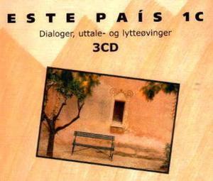 "Este país 1C - dialoger, uttale- og lytteøvinger" av Vivi-Ann Sjøgren
