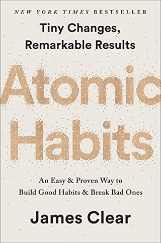 "Atomic Habits An Easy & Proven Way to Build Good Habits & Break Bad Ones" av James Clear
