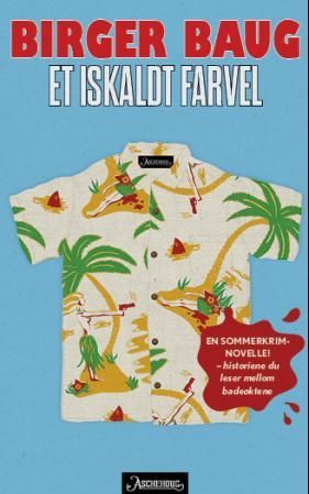 "Et iskaldt farvel" av Birger Baug