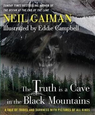 "The truth is a cave in the black mountains" av Neil Gaiman