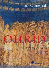 Ohrid - reisedagbøker : dikt
