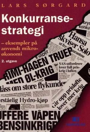 Konkurransestrategi - eksempler på anvendt mikroøkonomi