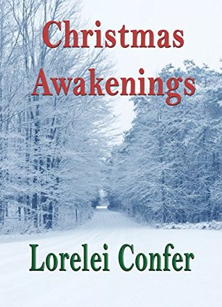 "CHRISTMAS AWAKENINGS" av Lorelei Confer