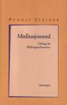 "Meditasjonsord - utdrag fra Wahrspruchworte" av Rudolf Steiner