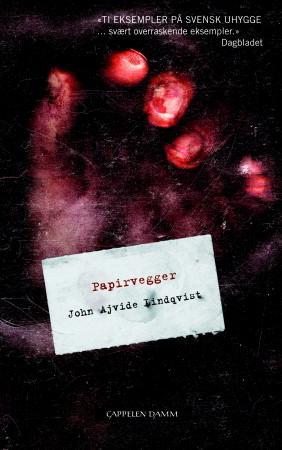 "Papirvegger - ti fortellinger" av John Ajvide Lindqvist