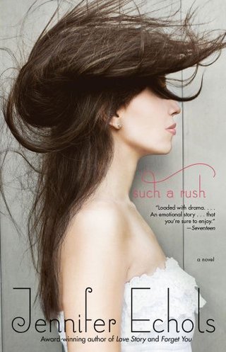 "Such a Rush" av Jennifer Echols