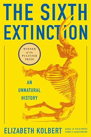 "The Sixth Extinction An Unnatural History" av Elizabeth Kolbert