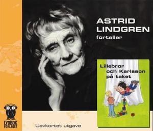 "Lillebror och Karlsson på taket" av Astrid Lindgren