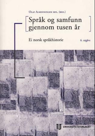 Språk og samfunn gjennom tusen år - ei norsk språkhistorie