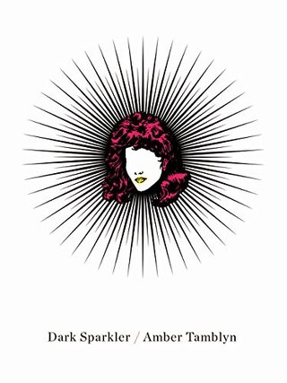 "Dark Sparkler" av Amber Tamblyn