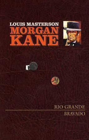 Rio Grande ; Bravado