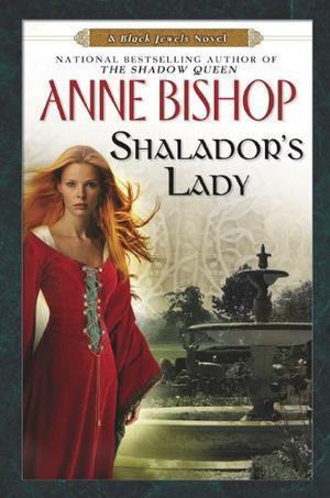 "Shalador's Lady (Black Jewels Novels)" av Anne Bishop