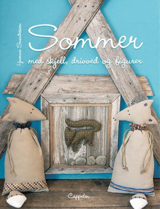 "Sommer med skjell, drivved og figurer" av Yvonne Svantesson