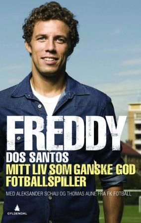 "Mitt liv som ganske god fortballspiller" av Freddy dos Santos