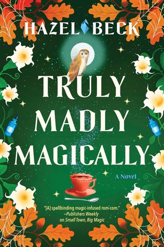 "Truly Madly Magically Witchlore #3" av Hazel Beck