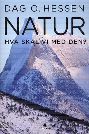 "Natur hva skal vi med den?" av Dag O. Hessen