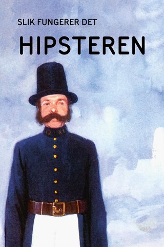 "Hipsteren" av J.A. Hazeley