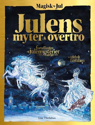 Magisk jul - julens myter & overtro