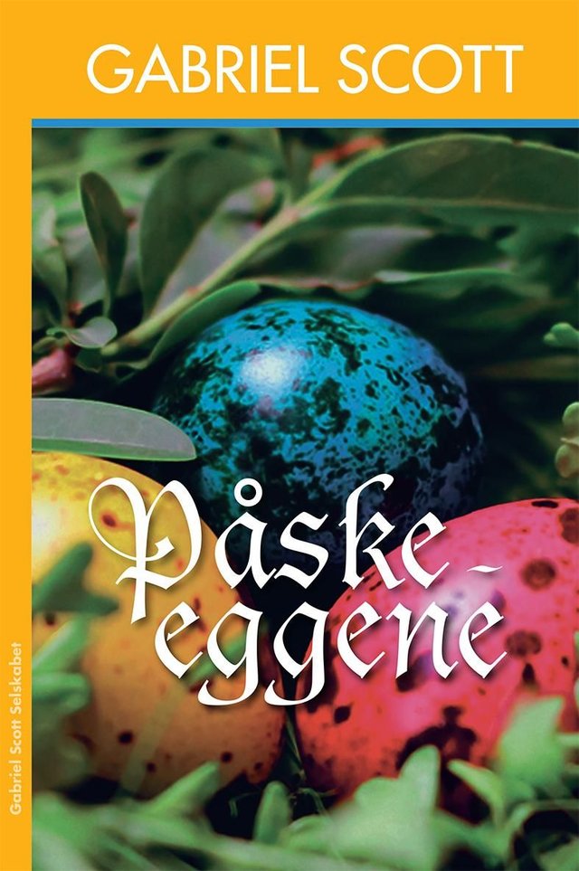 "Påskeeggene" av Gabriel Scott