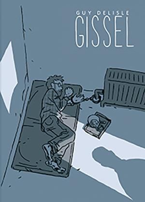 "Gissel" av Guy Delisle