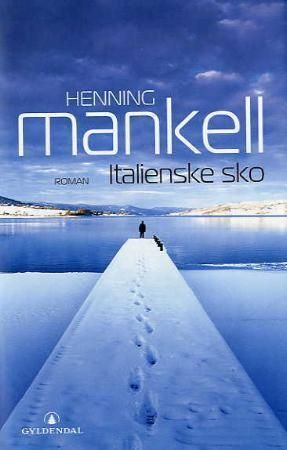 "Italienske sko" av Henning Mankell