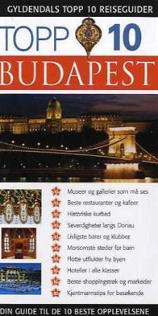 "Budapest - topp 10 : din guide til de 10 beste opplevelsene" av Craig Turp