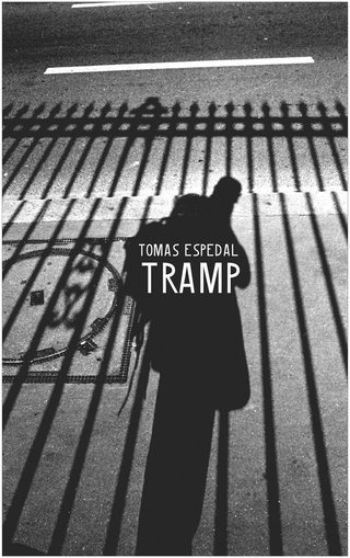 Tramp - or the art of living a wild and poetic life