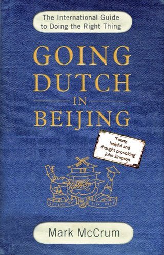 "Going Dutch in Beijing" av Mark Mccrum