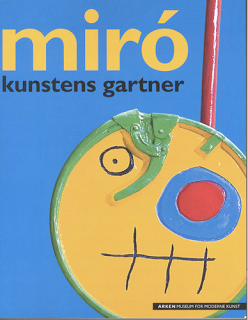 Miró - kunstens gartner