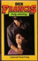 "Farlig utfordring" av Dick Francis