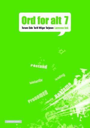 "Ord for alt ny utgave 7 - lærerens bok" av Torill Wiiger Tørjesen