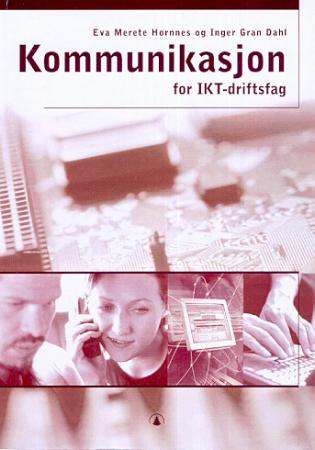 Kommunikasjon - for IKT-driftsfag