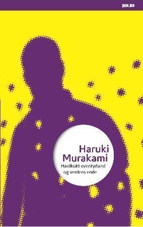 "Hardkokt eventyrland og verdens ende" av Haruki Murakami
