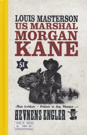 "Hevnens engler Morgan Kane 51" av Louis Masterson