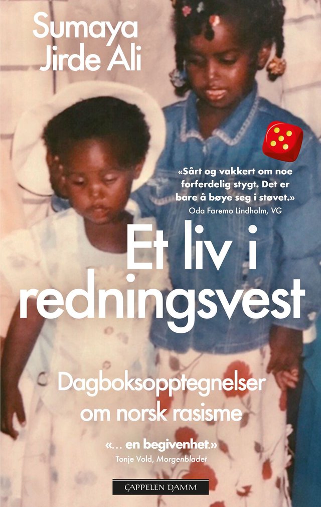 "Et liv i redningsvest - dagboksopptegnelser om norsk rasisme" av Sumaya Jirde Ali