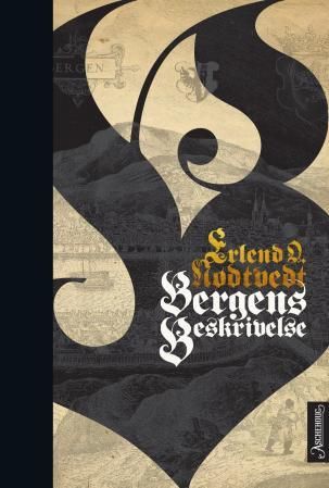 "Bergens beskrivelse" av Erlend O. Nødtvedt