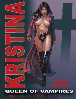 "Kristina, Queen of Vampires Vol. 1" av Frank Mensink