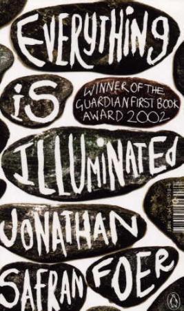 "Everything is illuminated - a novel" av Jonathan Safran Foer