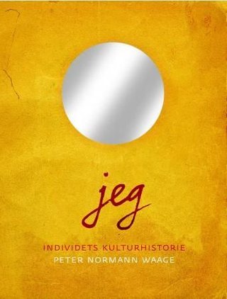 Jeg - individets kulturhistorie