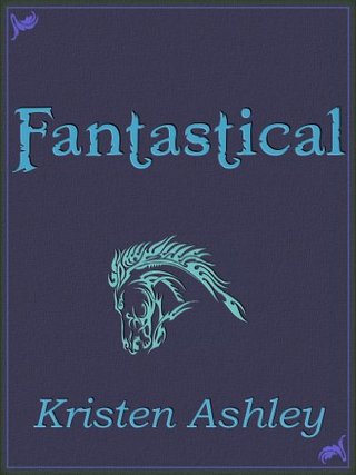 "Fantastical (Fantasyland Series)" av Kristen Ashley