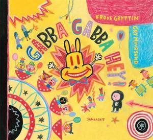 "Gabba gabba hey!" av Frode Grytten