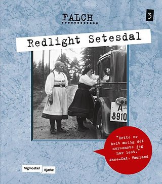 "Redlight Setesdal" av Sigmund Falch