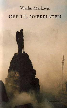 "Opp til overflaten" av Veselin Marković