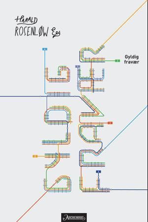 "Gyldig fravær" av Harald Rosenløw Eeg