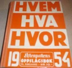 Hvem hva hvor 1954 - Aftenpostens oppslagsbok