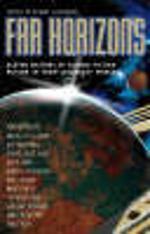 Far horizons - all new tales from the greatest worlds of science fiction