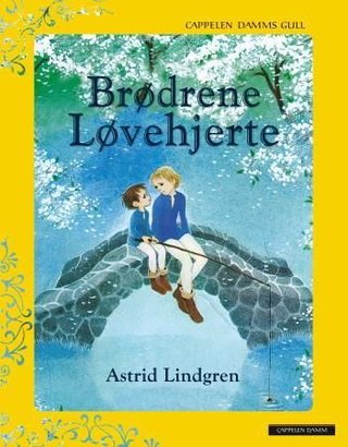 "Brødrene Løvehjerte" av Astrid Lindgren