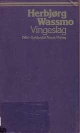 "Vingeslag ; Flotid : dikt 1976-1977" av Herbjørg Wassmo