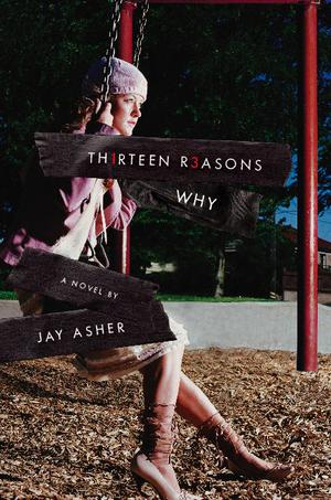 "Thirteen reasons why" av Jay Asher