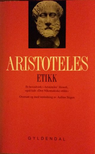Etikk - et hovedverk i Aristoteles' filosofi, også kalt Den Nikomakiske etikk